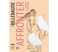 Billebaude - N°13: Affronter la sixième extinction