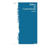Billets de contrebande (Inédits) - Alain Cadéo - La Trace Eds - broché - Roman