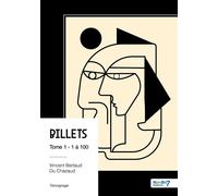 Billets - Tome 1 - Vincent Bertaud Du Chazaud - Nombre 7 - broché - Récit