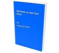 Billiards at Half Past Nine Boll, Heinrich (Auteur)