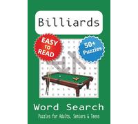 Billiards Word Search Puzzle Book: Word Searches with Easy to Read Print about Billiards, Pool, 8-Ball and More | 6x9 inches, 110 pages | 50+ Puzzles