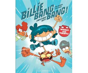 Billie Bang Bang - Tome 1 - Complètement Marto - Théa Rojzman - Le Lombard Eds - cartonné - Bande dessinée jeunesse