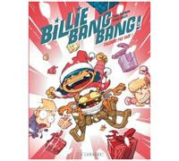 Steve Baker – Billie Bang Bang – Tome 3 – Toujours pas sage ! – Cartonné