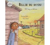 Billie Du Bayou Tome 2 - Sos Garp En Détresse