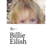Billie Eilish – In Her Own Words: The Official Book