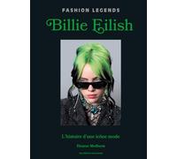 Eleanor Medhurst – Billie Eilish : L'histoire d'une icône de légende – Relié