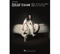 Billie Eilish: When We All Fall Asleep, Where Do We Go?: Easy Piano Songbook
