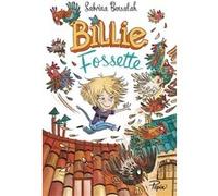Billie Fossette Sabrina Bensalah (Auteur), Caroline Ayrault (Illustration)