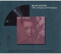 Billie Holiday - Billie Holiday: 1953-56 Radio And TV Broadcasts [CD]