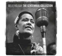 Billie Holiday - Centennial Collection