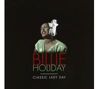 Billie Holiday - Classic Lady Day