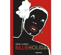 Dominique Grange – Billie Holiday – NE2022 – cartonné – Casterman
