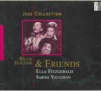 Billie Holiday & Friends - Jazz Collection: Billie Holiday & Friends