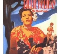 Billie Holiday - Me, Myself And I