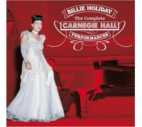 Billie Holiday The Complete Carnegie Hall Performances (CD) Album