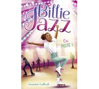 Billie Jazz - Tome 14 - En piste ! - Geneviève Guilbault - Hachette Romans - broché - Roman junior