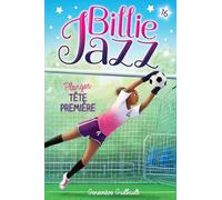Billie Jazz - tome 16 - La tête la première