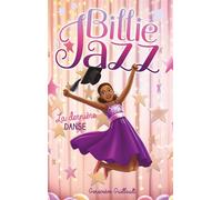 Billie Jazz - Tome 18 - La dernière danse - Geneviève Guilbault - Hachette Romans - broché - Roman junior