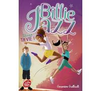 Billie Jazz - Tome 5: Danse ta vie !