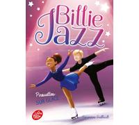 Billie Jazz - Tome 7: Pirouettes sur glace