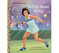 Billie Jean King: A Little Golden Book Biography - Anna Membrino - Golden Books - ebook (ePub) - Livre