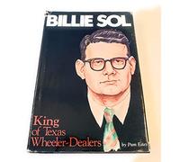 Billie Sol: King of Texas Wheeler-Dealers