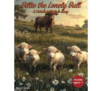Billie the Lonely Bull: A Children's Bedtime Story