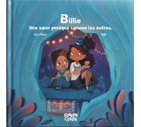 Billie, une sœur presque comme les autres - Alice Pfältzer - Bonbon Citron Eds - broché - Album jeunesse