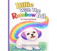 Billie With The Rainbow Tail Colors: A Coloring Book