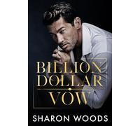 Billion Dollar Vow A Marriage of Convenience Romance - Sharon Woods - Auto-Édition - ebook (ePub) - Livre