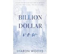 Billion Dollar Vow: Special Edition: A marriage of convenience romance