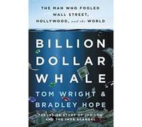 Billion Dollar Whale: The Man Who Fooled Wall Street, Hollywood, and the World - [Version Originale] Bradley Hope, Tom Wright (Auteur)