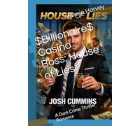 $Billionaire$ Casino Boss: House of Lies: A Dark Crime Thriller Romance