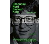 Billionaire, Nerd, Saviour, King