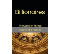Billionaires: The Common Thread