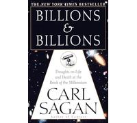 Billions & Billions: Thoughts on Life and Death at the Brink of the Millennium