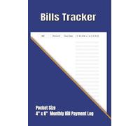 Bills Tracker Pocket Size 4" x 6": Small Budget Planner for Expenses, Due Dates & Money Management