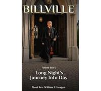 Billville: A Long Night's Journey Into Day