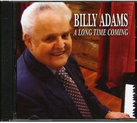 Billy Adams - A Long Time Coming (CD)