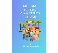Billy And Friends: Class Trip To The Zoo