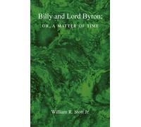 Billy And Lord Byron, Or, A Matter Of Time