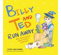 Billy and Ted Run Away: Why talking about scary things is important