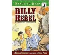 Billy and the Rebel, Ready-To-Read Series Deborah Hopkinson (Auteur)