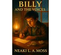 Billy and the Voices: A Story Told at Boot-Prints House