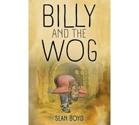 BIlly and the Wog