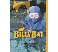 Billy Bat T03 Naoki Urasawa (Dessinateur), Naoki Urasawa (Auteur), Takashi Nagasaki (Auteur)