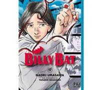 Billy Bat T17 Naoki Urasawa (Dessinateur), Naoki Urasawa (Auteur), Takashi Nagasaki (Auteur)