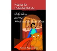 Billy Bear And The Witch In The Stone Boat: Billy And Jane Adventures