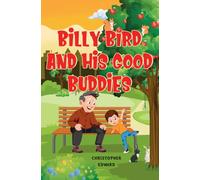 Billy Bird and His Good Buddies
