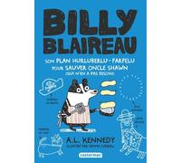 Billy Blaireau: Son plan hurluberlu-farfelu pour sauver oncle Shawn (2)